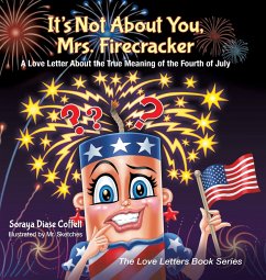 It's Not About You, Mrs. Firecracker - Coffelt, Soraya Diase