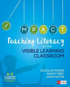 Teaching Literacy in the Visible Learning Classroom, Grades K-5 - Fisher, Douglas; Frey, Nancy; Hattie, John