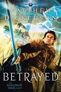 The Betrayed - Dickerson, Matthew