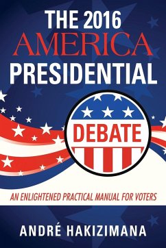 The 2016 America Presidential Debate - Hakizimana, André