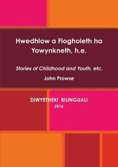 Hwedhlow a Flogholeth ha Yowynkneth, h.e. - Prowse, John