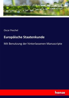 Europäische Staatenkunde - Peschel, Oscar