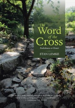 The Word of the Cross - Lemke, Stan