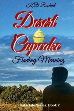 Desert Cupcake: Finding Meaning - Raphael, Kb
