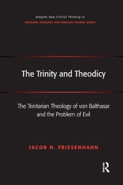 The Trinity and Theodicy - Friesenhahn, Jacob H