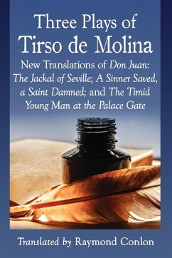 Three Plays of Tirso de Molina - Tirso De Molina