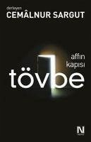 Affin Kapisi Tövbe - Sargut, Cemalnur