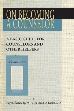 On Becoming a Counselor, Fourth Edition - Kennedy, Eugene C; Charles, Sara C