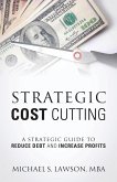 Strategic Cost Cutting