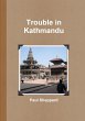 Trouble in Kathmandu (text only) - Bild 1