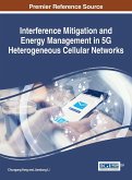 Interference Mitigation and Energy Management in 5G Heterogeneous Cellular Networks