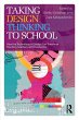 Taking Design Thinking to School - Bild 1