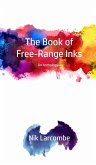 The Book of Free-Range Inks