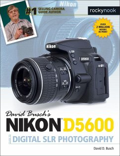 David Busch's Nikon D5600 Guide to Digital SLR Photography - Busch, David D.