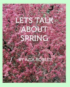 Let's Talk About Spring - Robles, Azia