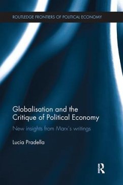 Globalization and the Critique of Political Economy - Pradella, Lucia