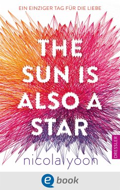 The Sun Is Also a Star (eBook, ePUB) - Yoon, Nicola