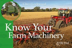 Know Your Farm Machinery - Lockwood, Chris