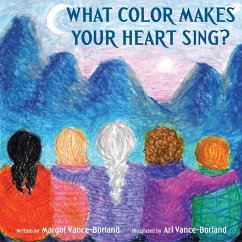 What Color Makes Your Heart Sing? - Vance-Borland, Margot