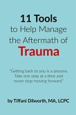 11 Tools to Help Manage the Aftermath of Trauma