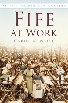 Fife at Work - McNeill, Carol