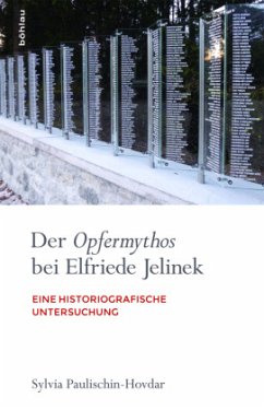 Der Opfermythos bei Elfriede Jelinek - Paulischin-Hovdar, Sylvia