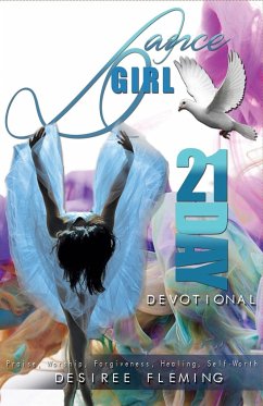 Dance Girl 21-Day Devotional - Fleming, Desiree
