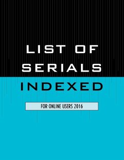 List of Serials Indexed for Online Users 2016 - Press, Bernan