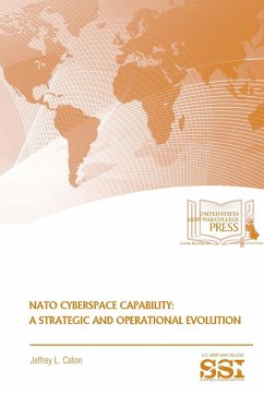 Nato Cyberspace Capability - Caton, Jeffrey L.; (Ssi), Strategic Studies Institute