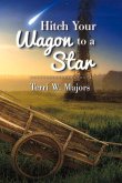 Hitch Your Wagon to a Star: Volume 1