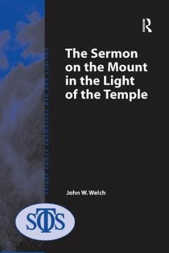 The Sermon on the Mount in the Light of the Temple - Welch, John W