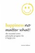 HAPPINESS NO MATTER WHAT! The Essential... - Bild 1