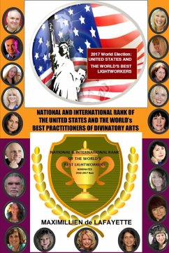 National and International Rank of the United States & The World's Best Practitioners of Divinatory Arts - De Lafayette, Maximillien