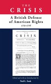The Crisis: A British Defense of American Rights, 1775-1776
