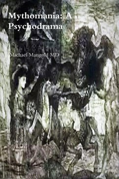 Mythomania - Mangold MD, Michael