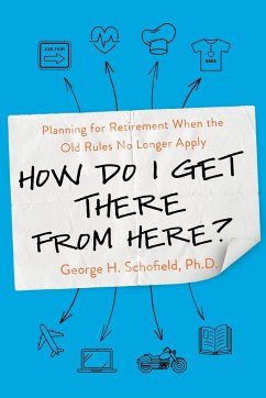 How Do I Get There from Here?   Softcover - Schofield, George