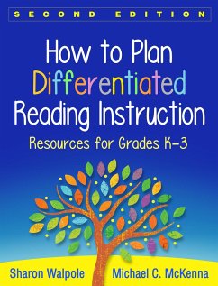 How to Plan Differentiated Reading Instruction, Second Edition - Walpole, Sharon; McKenna, Michael C.