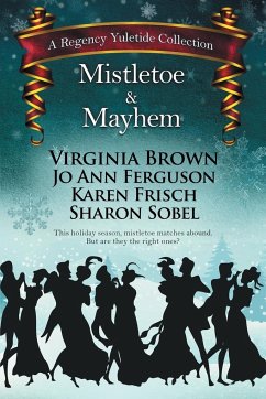 Mistletoe & Mayhem - Brown, Virginia; Ferguson, Jo Ann; Sobel, Sharon