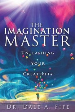 The Imagination Master - Fife, Dale A.