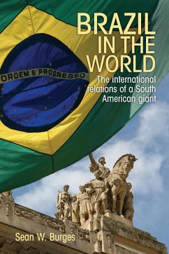 Brazil in the world - Burges, Sean W.