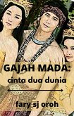 Gajah Mada: Cinta Dua Dunia (eBook, ePUB)