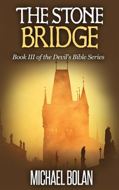 The Stone Bridge (The Devil's Bible) (eBook, ePUB) - Bolan, Michael