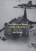 The Politics of Water in Post-War Britain