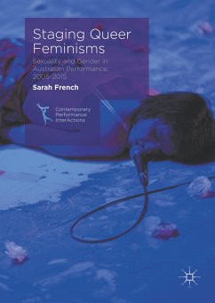 Staging Queer Feminisms - French, Sarah