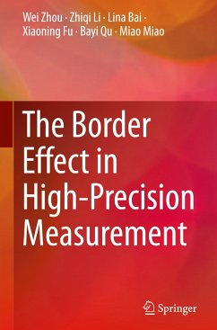 The Border Effect in High-Precision Measurement - Zhou, Wei;Li, Zhiqi;Bai, Lina