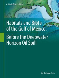 Habitats and Biota of the Gulf of Mexico: Before the Deepwater Horizon Oil Spill: Volume 1 and Volume 2