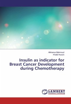 Insulin as indicator for Breast Cancer Development during Chemotherapy - Mahmoud, Alkhansa;Hussin, Khalid