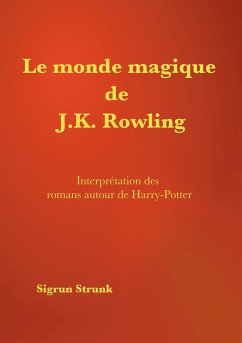 Le monde magique de J. K. Rowling