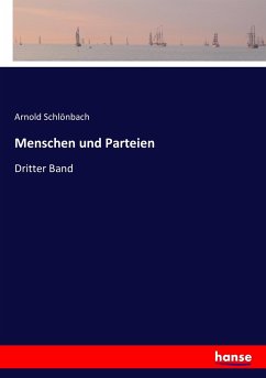 Menschen und Parteien - Schlönbach, Arnold