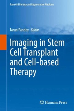 Imaging in Stem Cell Transplant and Cell-based Therapy